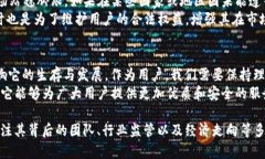 关于TP钱包的未来是否会倒闭，这个问题涉及多个